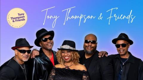 Tony Thompson & Friends