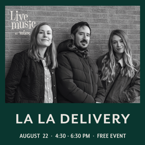 Live Music Thursdays at Nelson: La La Delivery