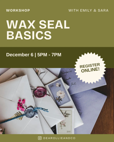 Wax Seal Basics