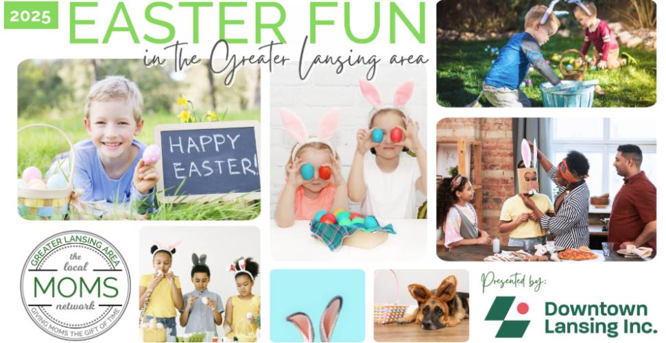 2025 Easter Fun in the Greater Lansing Area Guide