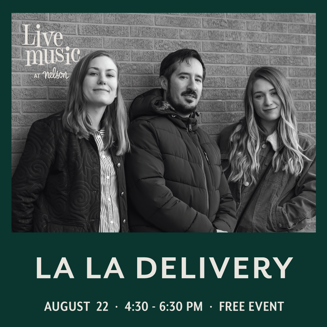 Live Music Thursdays at Nelson: La La Delivery