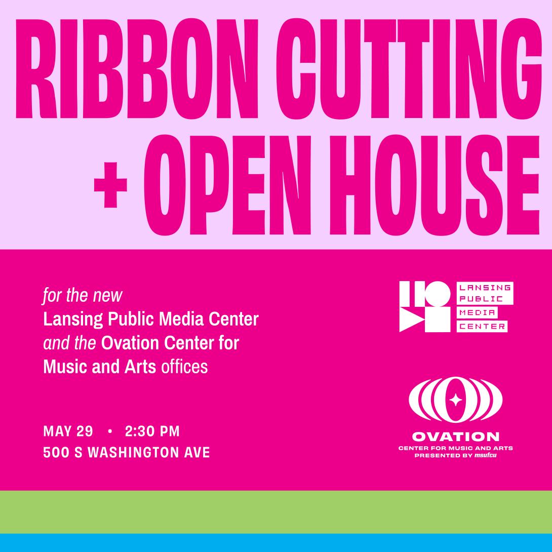 The Ovation and Public Media Center Ribbon Cutting + Open House